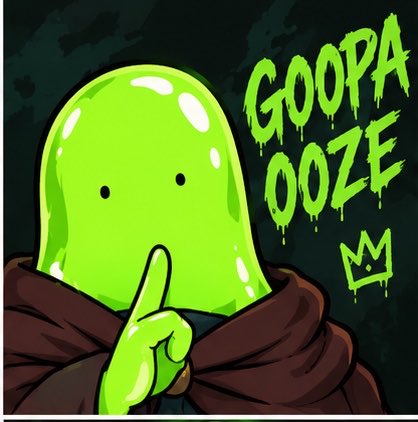 An illustrated green slime character wearing a brown hooded cloak holds up a finger, with the text 'GOOPA OOZE' and a small crown graphic displayed beside the figure.