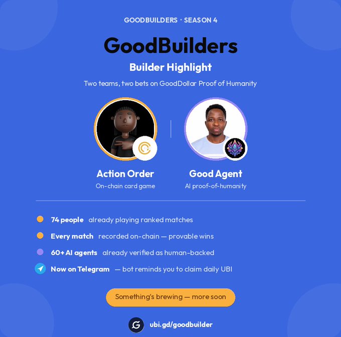 A promotional graphic for "GoodBuilders Season 4" featuring two highlighted projects, "Action Order" (an on-chain card game) and "Good Agent" (an AI proof-of-humanity project), noting that 74 people are playing ranked matches.