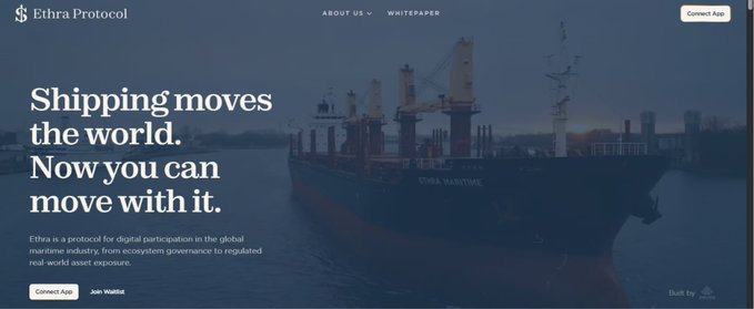 The Ethra Protocol website featuring the headline 'Shipping moves the world. Now you can move with it.' over an image of a large cargo ship, with buttons for 'Connect App' and 'Join Waitlist.'
