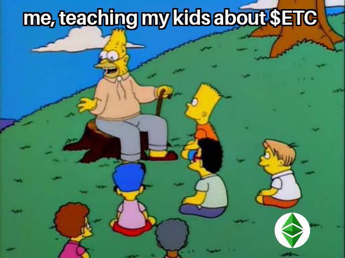 The image is a Simpsons meme featuring Grandpa Simpson telling a story to Bart, Milhouse, and other children seated around him on a grassy hill, with the caption "me, teaching my kids about $ETC" and an Ethereum Classic logo in the corner—visually reinforcing the post's theme of passing down Ethereum Classic's principles of decentralization and sound money to the next generation.