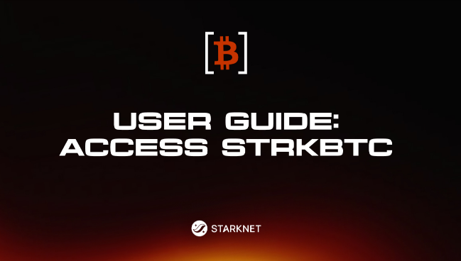 A black graphic with a Bitcoin logo and text reading 'USER GUIDE: ACCESS STRKBTC' along with a Starknet logo at the bottom.
