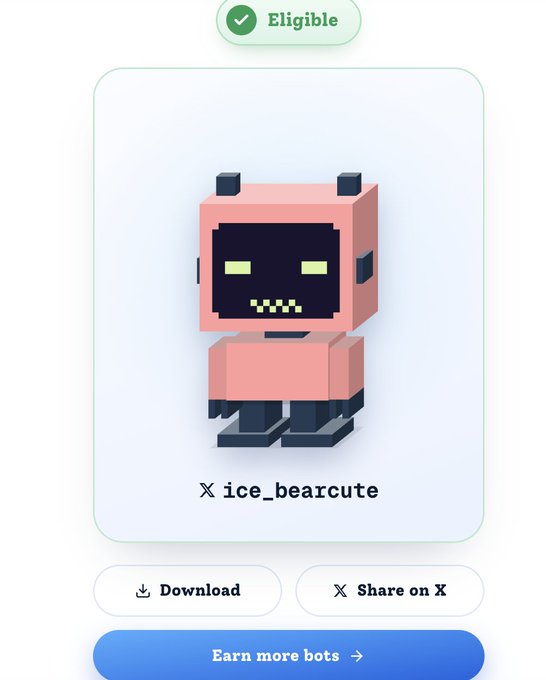 A digital interface displays a pink voxel-style robot character named "ice_bearcute" with an "Eligible" tag at the top and buttons to "Download," "Share on X," and "Earn more bots."