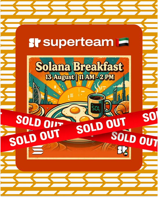 Promotional poster for a 'Superteam' 'Solana Breakfast' event on 13 August from 11 AM - 2 PM, featuring a UAE flag and stamped with red 'SOLD OUT' banners across an illustrated breakfast scene.