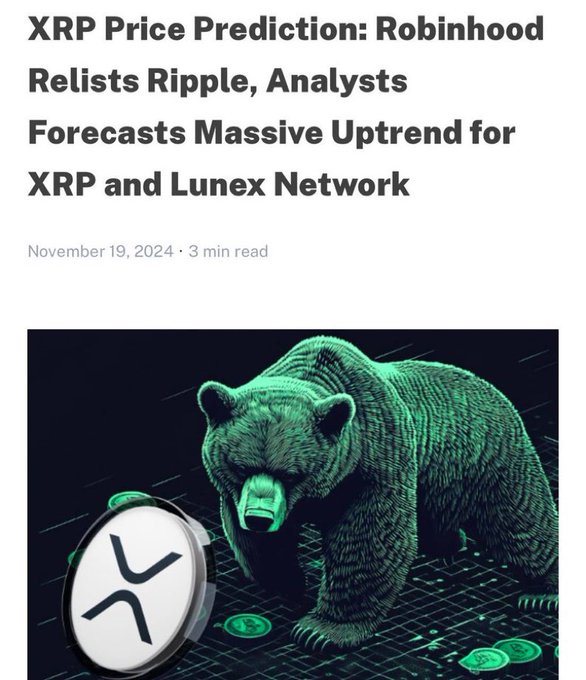 An article header titled 'XRP Price Prediction: Robinhood Relists Ripple, Analysts Forecasts Massive Uptrend for XRP and Lunex Network' dated November 19, 2024, featuring a green bear standing over an XRP coin.