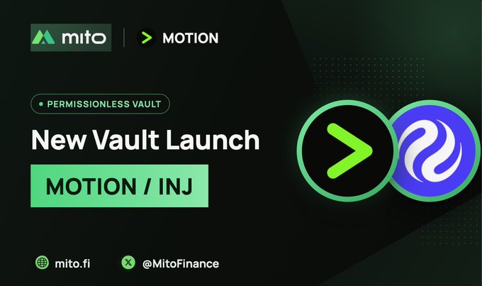 Promotional graphic for 'mito | MOTION' announcing a 'New Vault Launch' for 'MOTION / INJ' labeled as 'PERMISSIONLESS VAULT', with 'mito.fi' and '@MitoFinance' social handles.