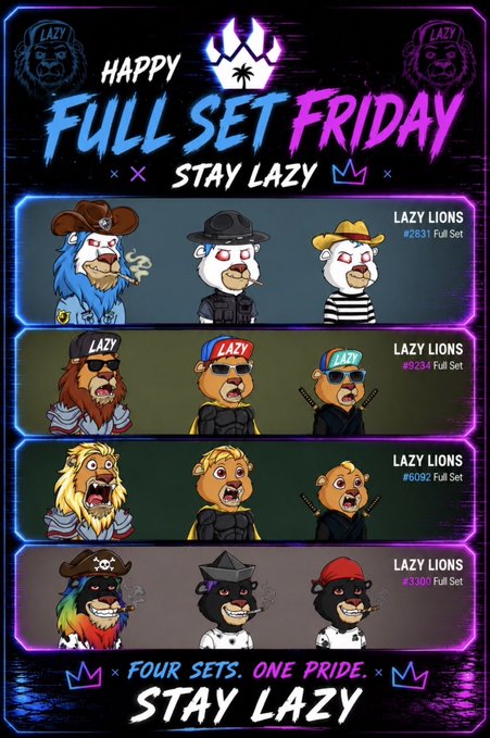 A promotional graphic for 'Happy Full Set Friday' featuring four sets of Lazy Lions NFT collections (#2031, #9234, #6092, #3301) with the slogan 'Four Sets. One Pride. Stay Lazy.'