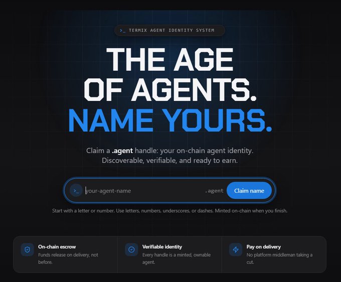 A dark-themed promotional graphic for 'TERMIX AGENT IDENTITY SYSTEM' with the headline 'THE AGE OF AGENTS. NAME YOURS.' and a search bar to claim a .agent handle.