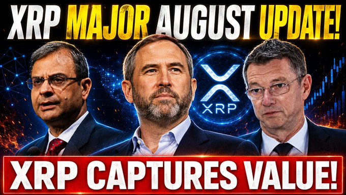 The image is a YouTube thumbnail featuring three men in suits, with the XRP logo and fiery background graphics. The text reads "XRP MAJOR AUGUST UPDATE!" at the top and "XRP CAPTURES VALUE!" at the bottom, promoting the linked video about August developments for XRP holders.