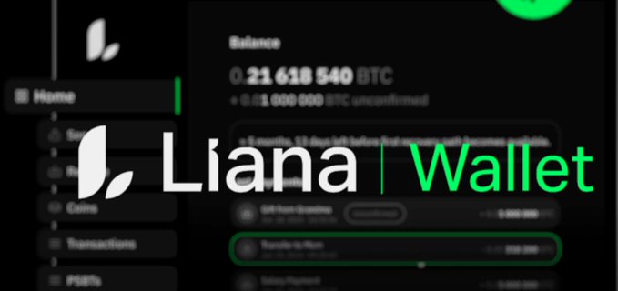 The image shows the Liana Wallet interface displaying a balance of "0.21618540 BTC" with "+0.10000000 BTC unconfirmed," along with navigation options like Home, Coins, Transactions, and PSBTs. This visual directly supports the post's discussion of Liana's advanced custody solution, which goes beyond standard multisig by incorporating time-based key recovery options for diversified redundancy.