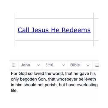 A Bible verse display showing John 3:16 with the title 'Call Jesus He Redeems', referencing the passage about God's love and eternal life.
