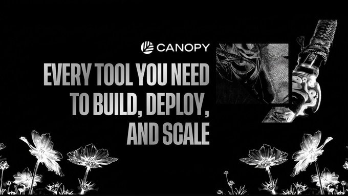 A black and white promotional banner for 'CANOPY' reads 'EVERY TOOL YOU NEED TO BUILD, DEPLOY, AND SCALE,' featuring a man's face and decorative flowers.