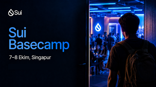 A promotional graphic for 'Sui Basecamp' event on 7-8 Ekim in Singapore, featuring the Sui logo and a person with a backpack overlooking a blue-lit crowd.