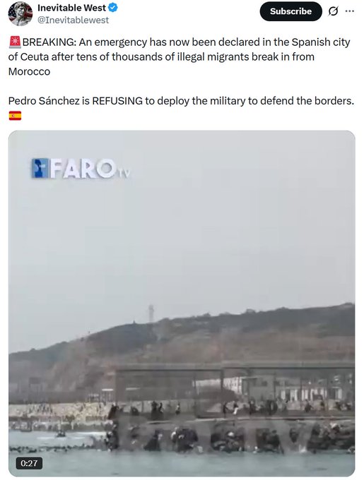 A screenshot of a tweet from "Inevitable West" (@Inevitablewest) reports a breaking story about an emergency declared in Ceuta, Spain, after tens of thousands of illegal migrants crossed the border from Morocco, with claims that PM Pedro Sánchez is refusing military deployment. The embedded video from FAROtv shows crowds of people along a coastal border area, visually corroborating the large-scale migration incident at the Spain-Morocco border.