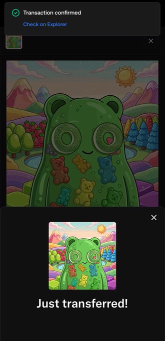 A crypto transaction confirmation screenshot showing the successful transfer of a unique 1/1 NFT featuring a green bear-like character surrounded by colorful gummy bears in a vibrant landscape, with a "Just transferred!" pop-up notification confirming the send.