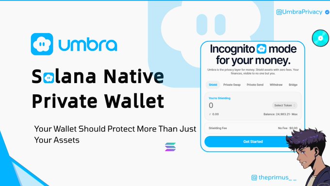 A promotional graphic for 'umbra', a 'Solana Native Private Wallet', featuring a screenshot of the wallet interface with 'Incognito mode for your money' and 'Get Started' button, along with a cartoon character labeled '@theprimus__' in the bottom right corner.