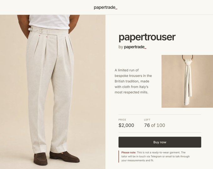 A product page for "papertrouser by papertrade_," a pair of light-colored bespoke trousers priced at $2,000, with 76 of 100 remaining and a note indicating it requires tailoring via Telegram or email.