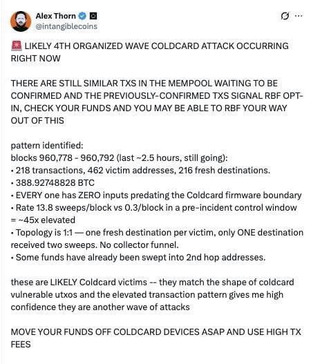 A tweet by Alex Thorn (@intangiblecoins) warning about a 'LIKELY 4TH ORGANIZED WAVE COLDCARD ATTACK' affecting blocks 960,778–960,792 with 218 transactions and 388.927 BTC, advising users to move funds off Coldcard devices.