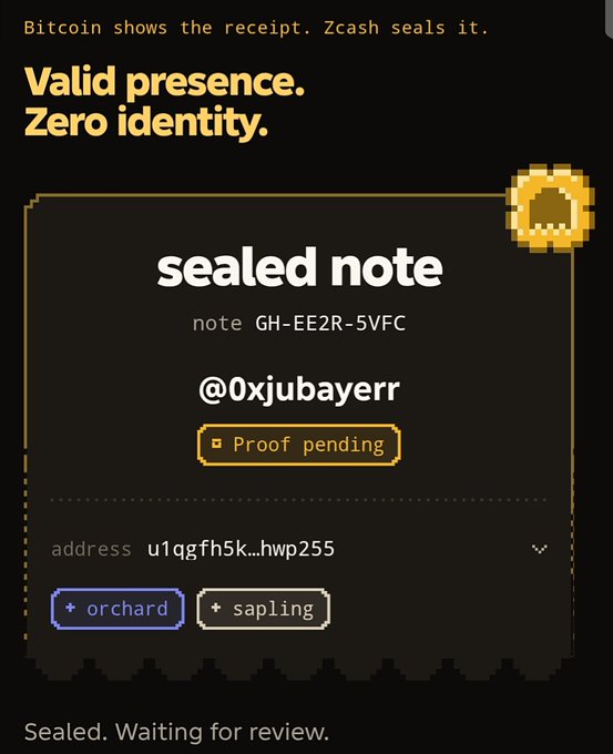 A promotional screenshot for Zcash featuring the text "Bitcoin shows the receipt. Zcash seals it." and "sealed note," showing a note ID "GH-EE2R-5VFC" for user "@0xjubayerr" with a "Proof pending" status.