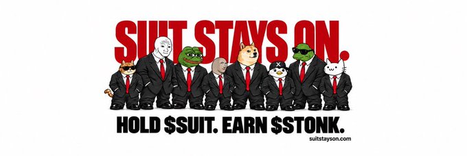 A group of characters wearing suits, including the Doge dog, Pepe the Frog, Wojak, and a Shiba Inu, stand together under the bold red text "SUIT STAYS ON," with the tagline "HOLD $SUIT. EARN $STONK" and the website suitsstayson.com below.