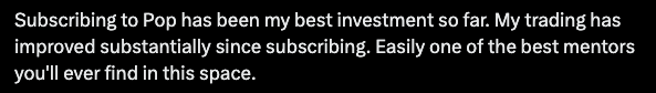 A testimonial screenshot reading: "Subscribing to Pop has been my best investment so far. My trading has improved substantially since subscribing. Easily one of the best mentors you'll ever find in this space." This image humorously supports the post asking about the "best way to invest $14" by implying that subscribing to "Pop" is the answer.