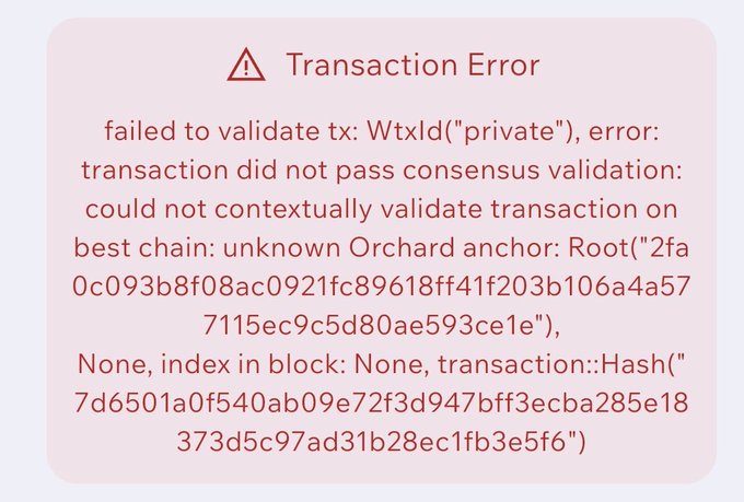 The image shows a "Transaction Error" message indicating a failed Zcash transaction from Cake Wallet, specifically displaying a validation error with details about an unknown Orchard anchor (Root "2fa0c093b8f08ac0921fc89618ff41f203b106a4a577115ec9c5d80ae593ce1e") and transaction hash "7d6501a0f540ab09e72f3d947bff3ecba285e18373d5c97ad31b28ec1fb3e5f6."

This error directly relates to the user's issue of being unable to send $ZEC (Zcash) from Cake Wallet to ZODL, suggesting a consensus validation problem with the Orchard shielded pool when transferring between the two wallets.