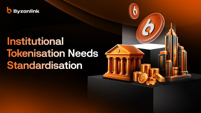 A digital banner for Byzanlink stating 'Institutional Tokenisation Needs Standardisation,' featuring 3D orange coins, a bank, and skyscrapers against a dark background.