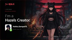 A dark, anime-styled Netflix interface screen featuring a character with long black hair and the text 'I'm a Hazels Creator' alongside a pinned message from 'Hafze.Sengul3'.