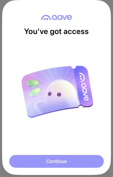 A mobile app screen with the 'aave' logo displays 'You've got access' above an illustration of a friendly ghost-like character holding green tokens on a purple ticket, with a 'Continue' button at the bottom.