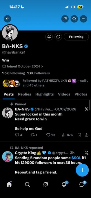 A screenshot of an X (Twitter) profile for 'BA-NKS' (@havibanks1) showing 1.7K Followers, a pinned post reading 'Super locked in this month Need grace to win So help me God', and a reposted tweet from 'Crypto King' (@crypt...: 'Sending 5 random people some $SOL if I hit 129000 followers in next 36 hours Repost and tag a friend.'