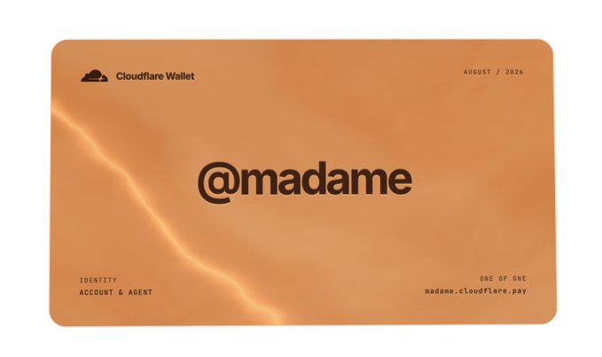 An orange Cloudflare Wallet card displaying the username '@madame', dated August 2026, with text reading 'IDENTITY, ACCOUNT & AGENT' and 'ONE OF ONE madame.cloudflare.pay'.