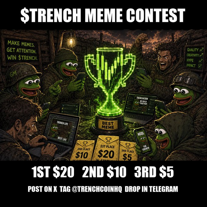 A promotional graphic for a '$TRENCH MEME CONTEST' with a $20 first prize, $10 second, and $5 third, featuring Pepe characters and soldiers with a glowing green trophy, instructing users to post on X and tag @TRENCHCOINHQ.
