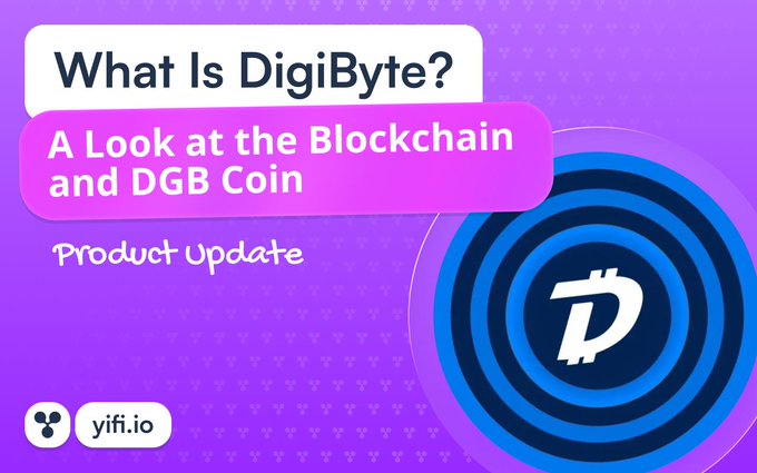 A purple promotional graphic titled 'What Is DigiByte? A Look at the Blockchain and DGB Coin' with 'Product Update' written below, alongside the Yifi.io logo and a large blue circular DigiByte (D) logo.
