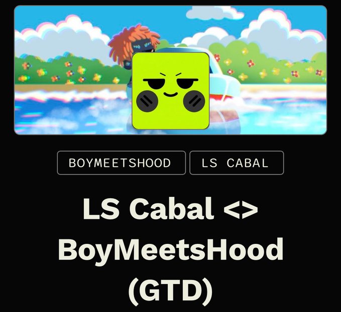 A promotional banner featuring a green square emoji with sunglasses over a colorful landscape, with text reading 'BOYMEETSHOOD', 'LS CABAL', and 'LS Cabal BoyMeetsHood (GTD)'.