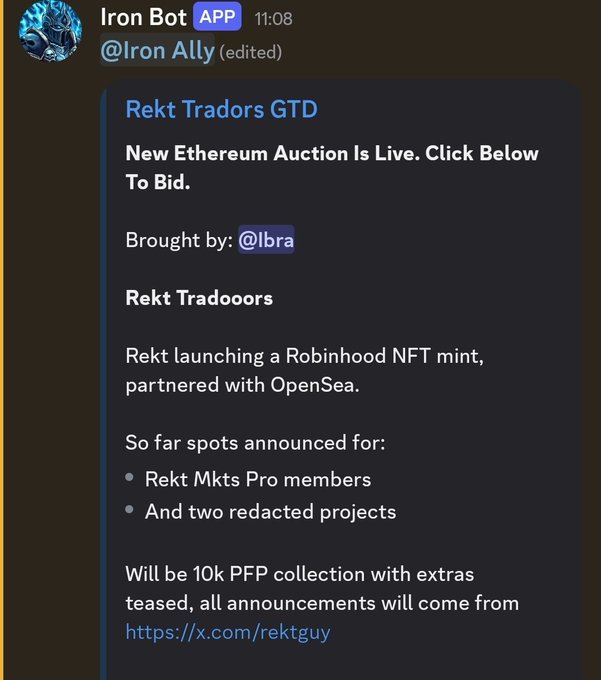 A screenshot of a Discord message from 'Iron Bot' announces a 'New Ethereum Auction' for 'Rekt Traders GTD' and mentions an upcoming 'Robinhood NFT mint' partnered with OpenSea.