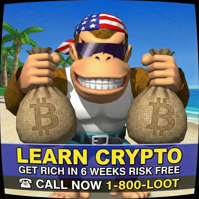 A satirical advertisement featuring a 3D cartoon monkey wearing an American flag bandana, holding Bitcoin money bags, with text 'LEARN CRYPTO GET RICH IN 6 WEEKS RISK FREE CALL NOW 1-800-LOOT'.