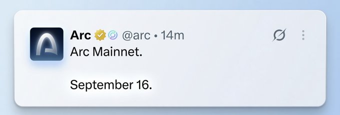 A screenshot of a verified post from Arc (@arc) reading "Arc Mainnet. September 16." serves as the official confirmation of the Arc Mainnet launch date announced by Circle and Arc.