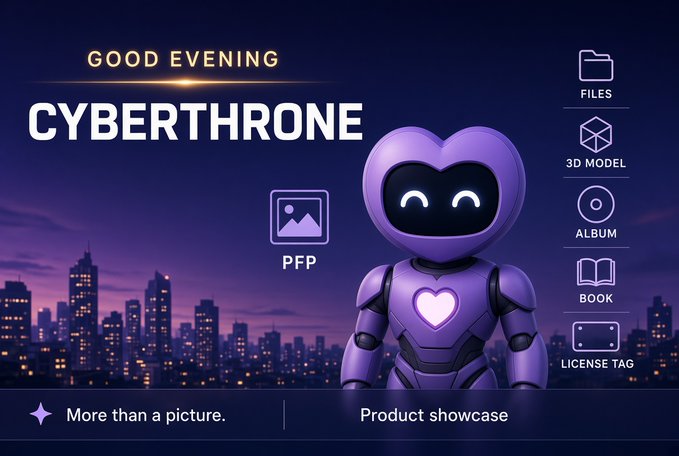 A product showcase graphic titled "CYBERTHRONE" featuring a purple robot character with menu options including FILES, 3D MODEL, ALBUM, BOOK, LICENSE TAG, and PFP.