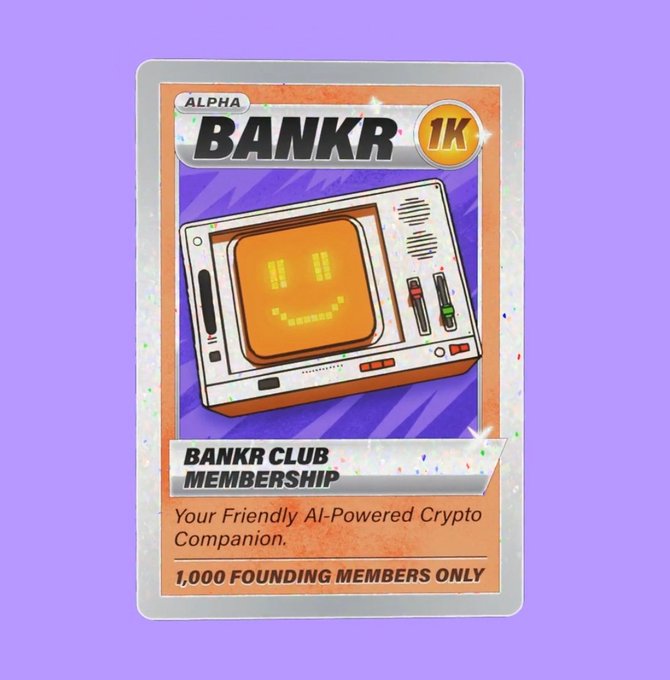 A digital trading card design titled 'ALPHA BANKR 1K' featuring a smiling retro television character and the text 'BANKR CLUB MEMBERSHIP' and 'Your Friendly AI-Powered Crypto Companion. 1,000 FOUNDING MEMBERS ONLY'.