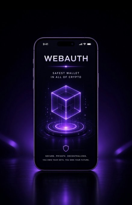 A smartphone displays the WEBAUTH app interface, featuring a glowing purple holographic cube and the tagline "SAFEST WALLET IN ALL OF CRYPTO" with "SECURE. PRIVATE. DECENTRALIZED. YOU OWN YOUR KEYS. YOU OWN YOUR FUTURE." at the bottom, visually reinforcing the post's claim about WebAuth being the most secure crypto wallet with Federal Reserve backing via Metallicus.