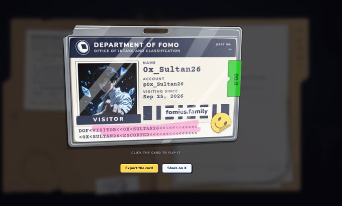 A digital visitor's pass from the 'DEPARTMENT OF FOMO, OFFICE OF INTAKE AND CLASSIFICATION' for 'Ox_Sultan26', valid Sep 25, 2026.
