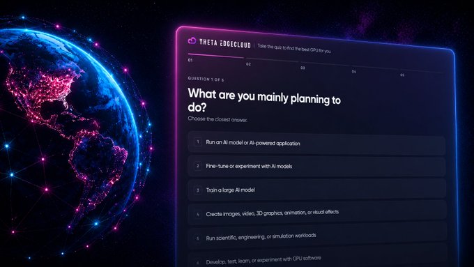 A glowing neon quiz interface titled "THETA EDGECLOUD" displays Question 1 of 5 asking "What are you mainly planning to do?" with multiple-choice answers including running AI models, fine-tuning, training, creating images/video, running scientific workloads, and developing GPU software, set against a stylized digital Earth with magenta network nodes. The image visually represents the quiz mentioned in the post, designed to help users match their AI workload—whether inference, fine-tuning, or rendering—to the right hardware from Theta EdgeCloud's distributed GPU fleet.