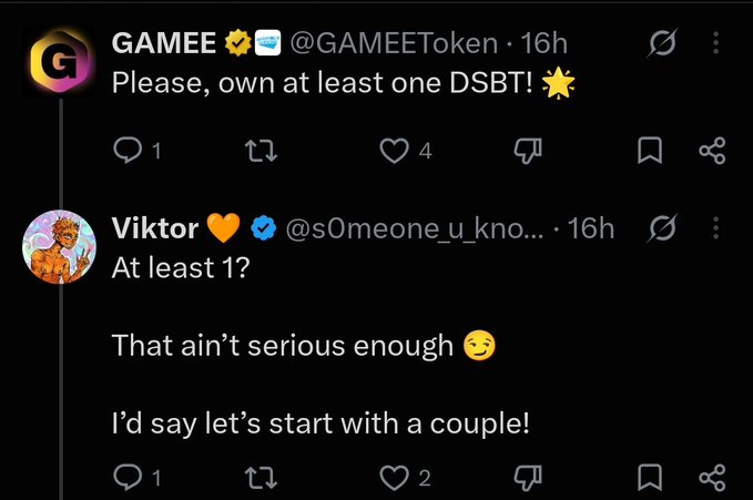 A tweet from @GAMEEToken reads 'Please, own at least one DSBT!' followed by a reply from Viktor (@sOmeone_u_kno...) joking 'At least 1? That ain't serious enough. I'd say let's start with a couple!'