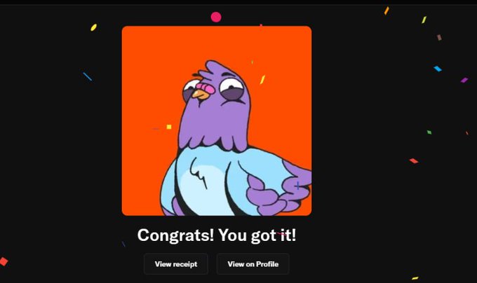 Digital app screen showing a cartoon purple pigeon character on an orange background with the text 'Congrats! You got it!' and buttons to 'View receipt' and 'View on Profile'.
