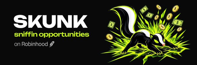 A promotional banner featuring a cartoon skunk bursting through a green splash with dollar signs flying around, alongside the text "SKUNK sniffin opportunities on Robinhood," visually representing how Skunk uncovers tokens, NFTs, and earning opportunities across the Robinhood Chain.