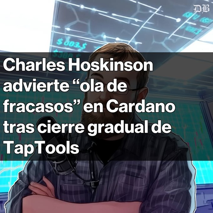 The image features Charles Hoskinson, an advocate for blockchain technology, standing with his arms crossed against a blue background. The text in the image reads "Charles Hoskinson Advierte sobre una ola de fracasos en Cardano tras cierre de TapTools". This suggests that Charles is promoting or discussing the use of blockchain technology and its potential applications.