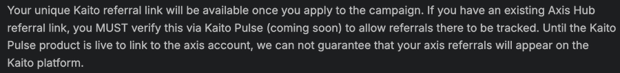 A text excerpt explaining that a unique Kaito referral link becomes available upon applying to a campaign, requiring verification via Kaito Pulse to track referrals.
