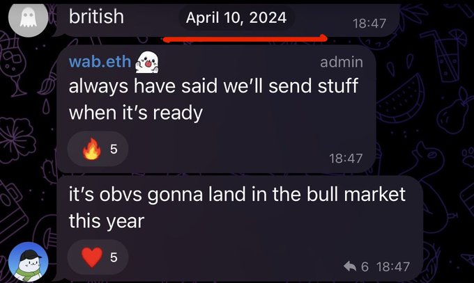 A Telegram chat screenshot from a channel called "british" dated April 10, 2024, where an admin "wab.eth" says "always have said we'll send stuff when it's ready" and "it's obvs gonna land in the bull market this year".