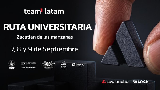 A promotional graphic for 'team¹latam RUTA UNIVERSITARIA' in Zacatlán de las manzanas on September 7, 8, and 9, featuring logos of BUAP, UG Campus Zacatlán, CRYPTOUNAM, ITESAP Zacatlán, Universia, Avalanche, and Unlock.