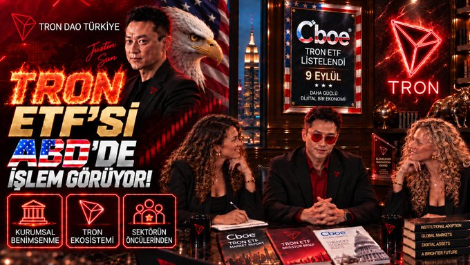 A promotional graphic for "TRON DAO TÜRKİYE" announces that TRON's ETF is now trading in the U.S., featuring Turkish text stating "TRON ETF'Sİ ABD'DE İŞLEM GÖRÜYOR!" alongside images of Justin Sun and a Cboe listing notice for September 9. The image visually supports the announcement of the Canary Staked TRX ETF's launch on the Cboe BZX exchange, highlighting TRON's corporate finance integration with Canary Capital.