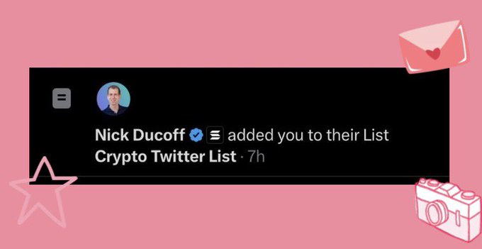 A Twitter notification from Nick Ducoff indicating he added the user to his 'Crypto Twitter List' 7 hours ago.